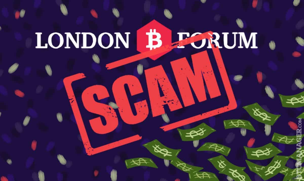 London Bitcoin Forum Scams Attendees, Sponsors and Hosts