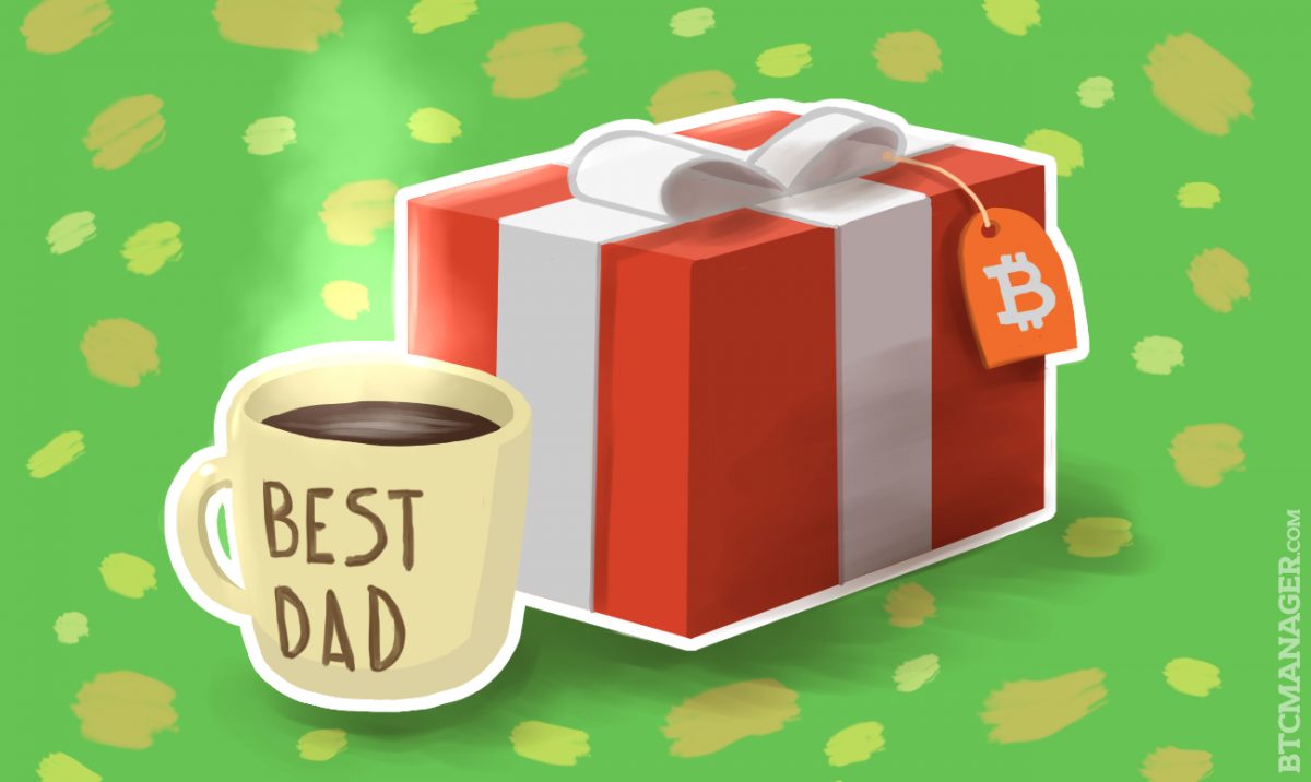 5 Bitcoin Ideas for Dad on Father’s Day