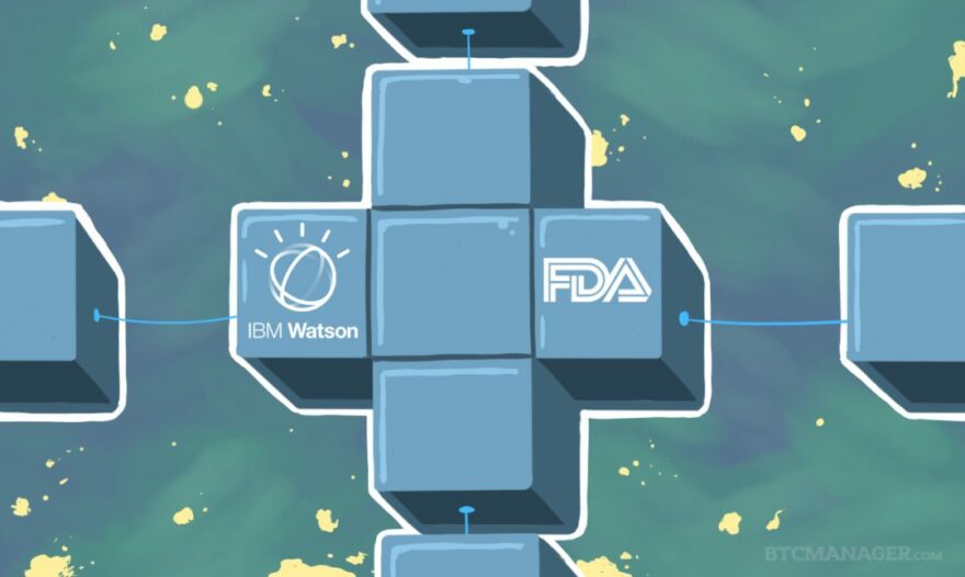 IBM Watson and FDA to Secure Medical Data with the Blockchain