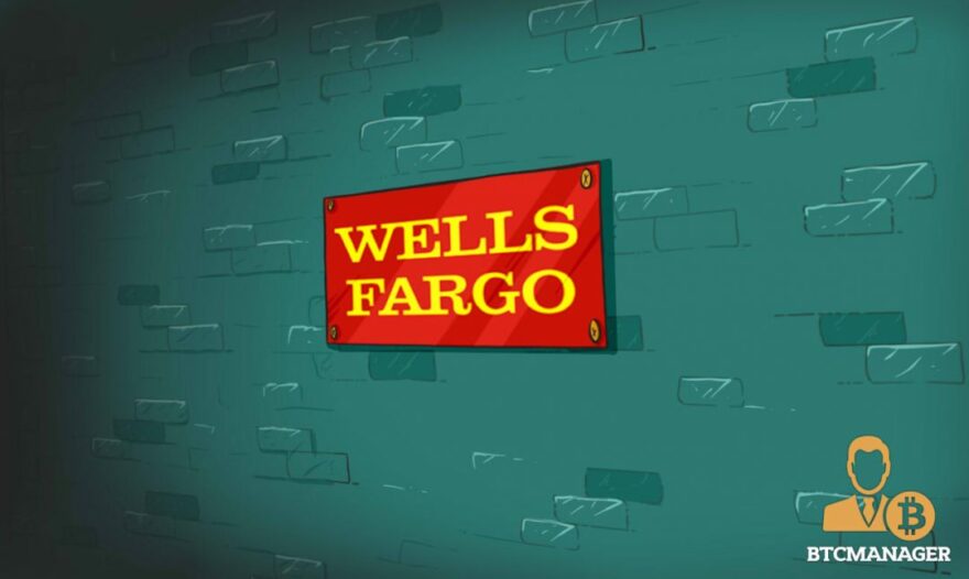 Is Wells Fargo Developing A Digital Currency Wall?