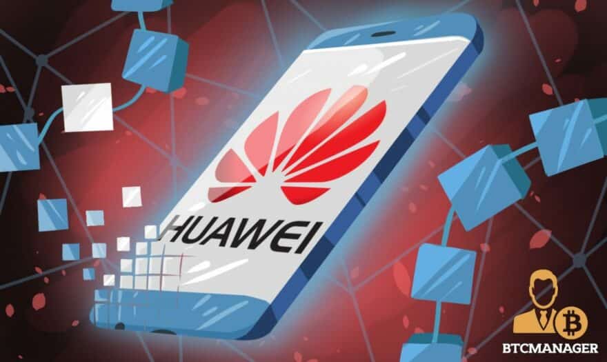 Huawei to Build Blockchain Smartphone