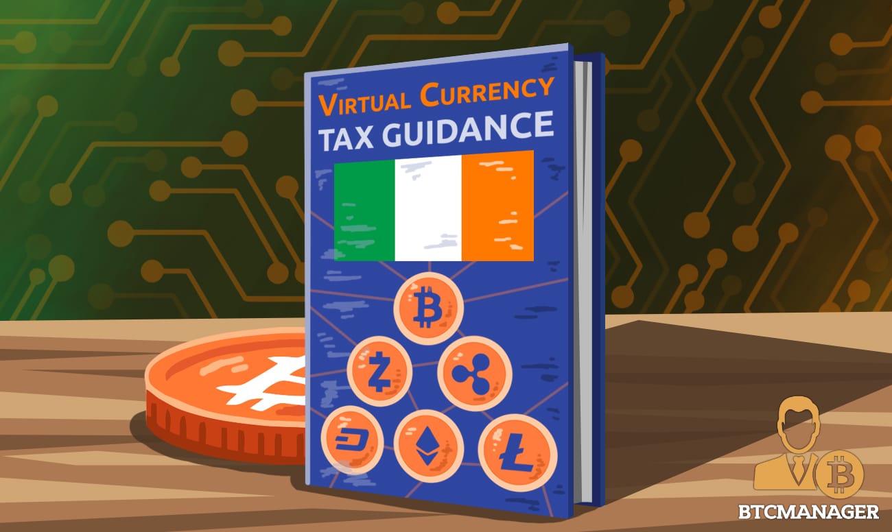 Ireland Releases Guidance on Cryptocurrency Taxes