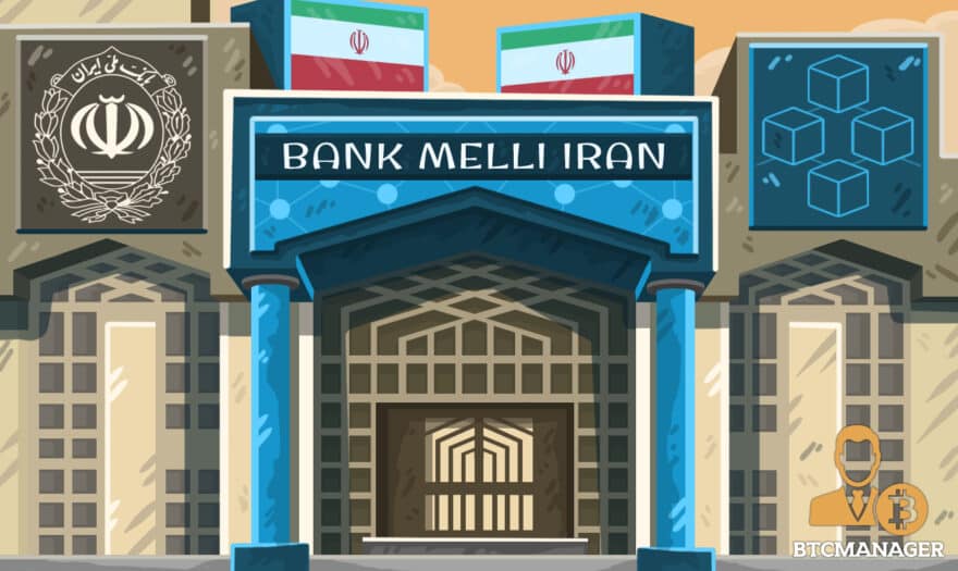 Bank Melli Iran Confirms Blockchain and Cryptocurrency Investments