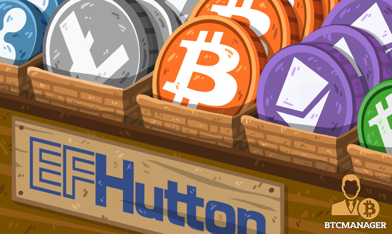 EF Hutton Re-Enters the Market by Launching Cryptocurrency Offerings