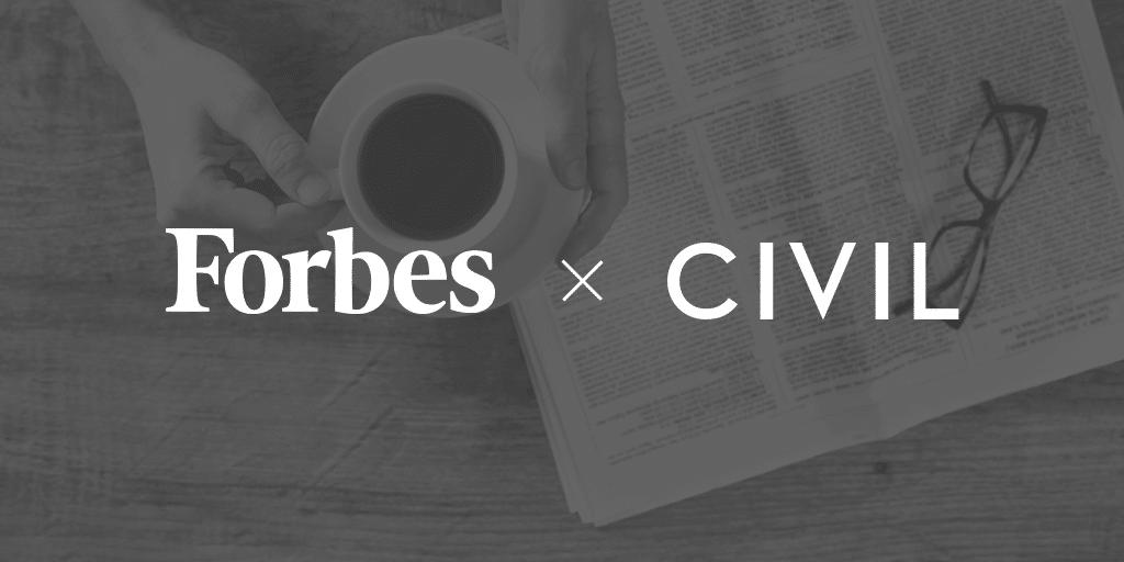 Forbes x Civil