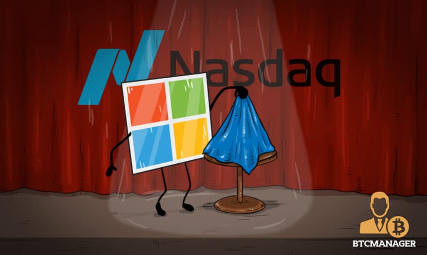 Microsoft Partners with NASDAQ To Implement Blockchain-Based Trading System