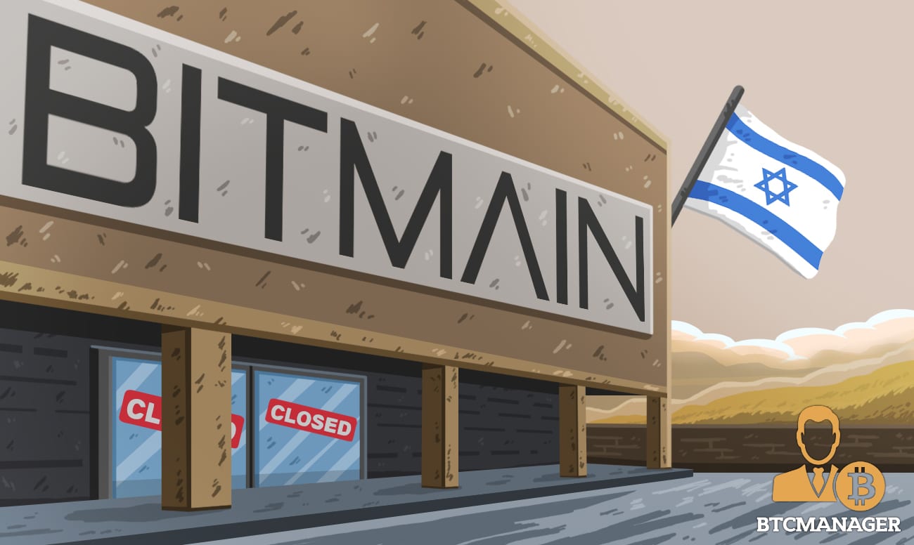 Bitcoin Price Slump Forces Bitmain to Shut Down Israeli Center