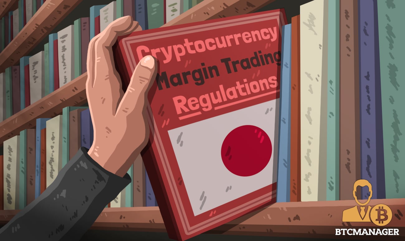 Japan: Financial Regulators Announce New Cryptocurrency Margin Trading Regulations