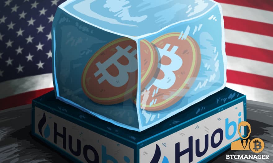Huobi Global Crypto Exchange to Freeze All U.S. Accounts on November 13