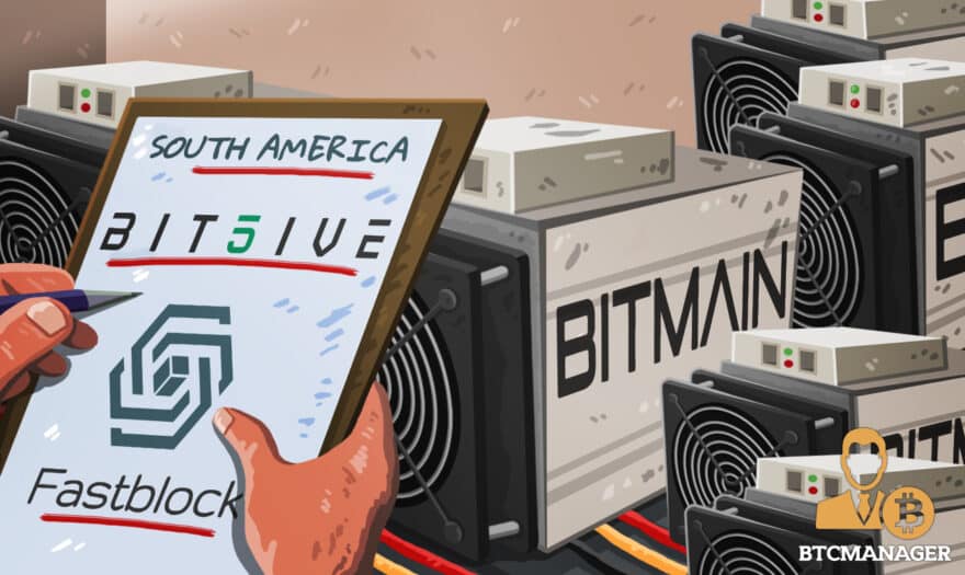 Bit5ive and Fastblock are now the Official Bitmain Distributors for South America