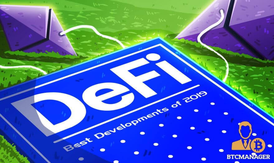 DeFi Roundup Part 1: The Best Developments of 2019