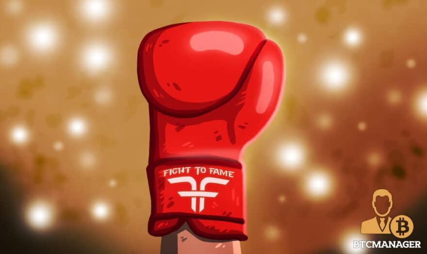 Blockchain Companies Like Fight to Fame Are Transforming The Sports Entertainment Industry