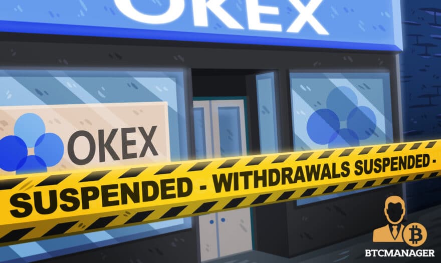Crypto Exchange OKEx Suspends User Withdrawals, Market Tumbles
