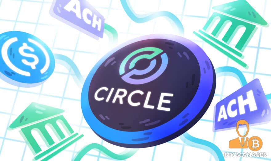 Circle APIs Add ACH Payments and Payouts Support Options