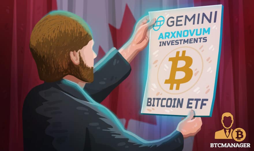 Arxnovum Files Bitcoin ETF in Canada With Gemini as Sub-Custodian