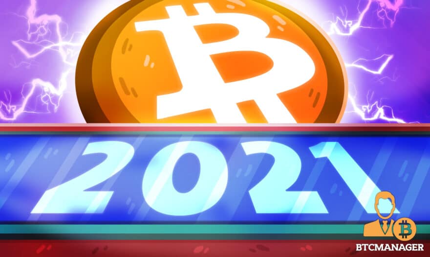 Will 2021 Be the Year in which BTC will Be Recognized Globally?