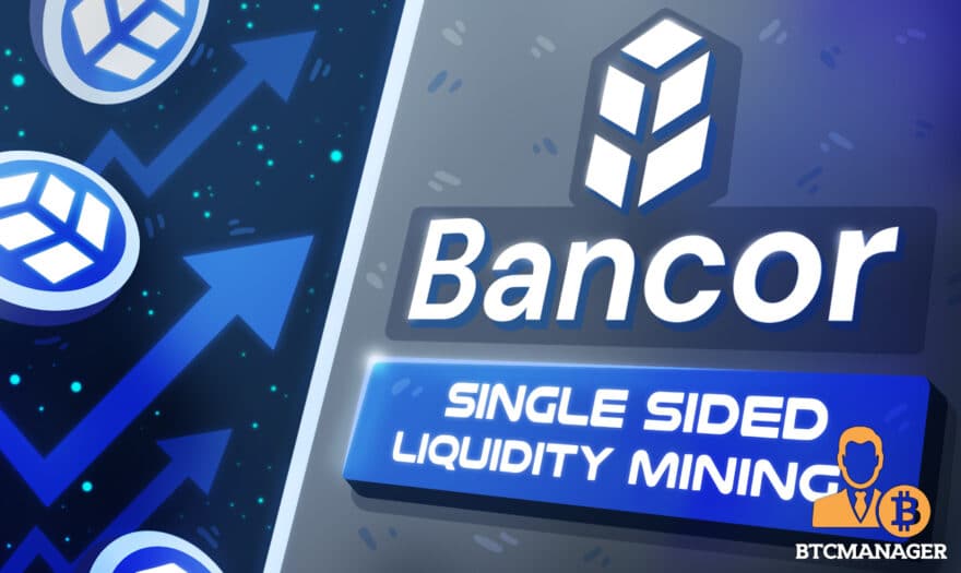 Bancor’s (BNT) TVL Rises Over 10x in 6 Months after Release of v2.1, Single-Sided AMM Staking