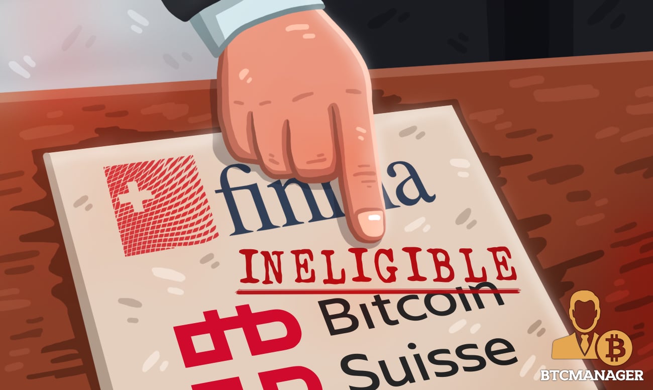Swiss Regulator FINMA Rejects Bitcoin Suisse Application for a Banking License