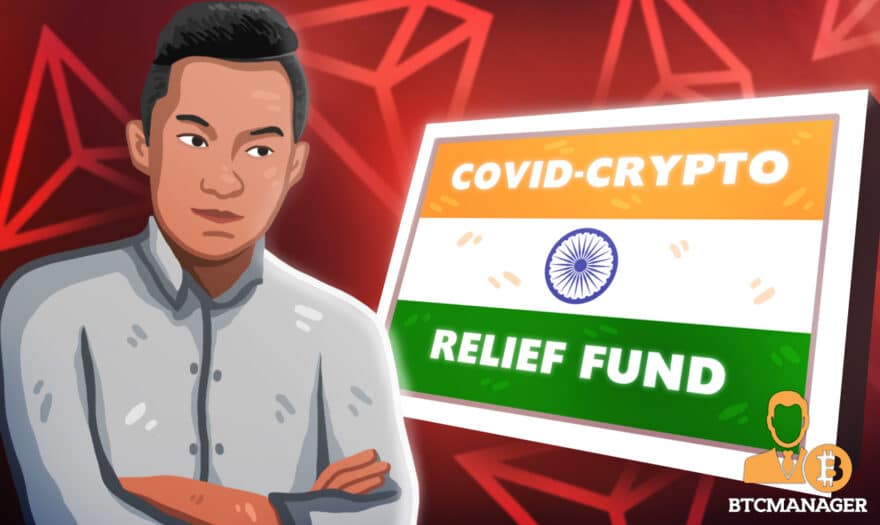 Tron (TRX) Co-founder Justin Sun Donates $225k to the COVID Relief Fund for India