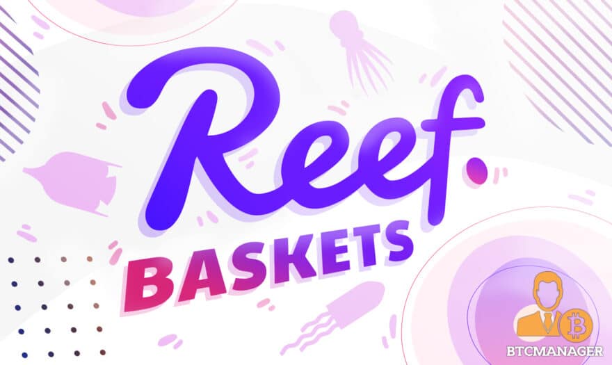 Reef Finance Launches Baskets to Make DeFi Index Investing Simple