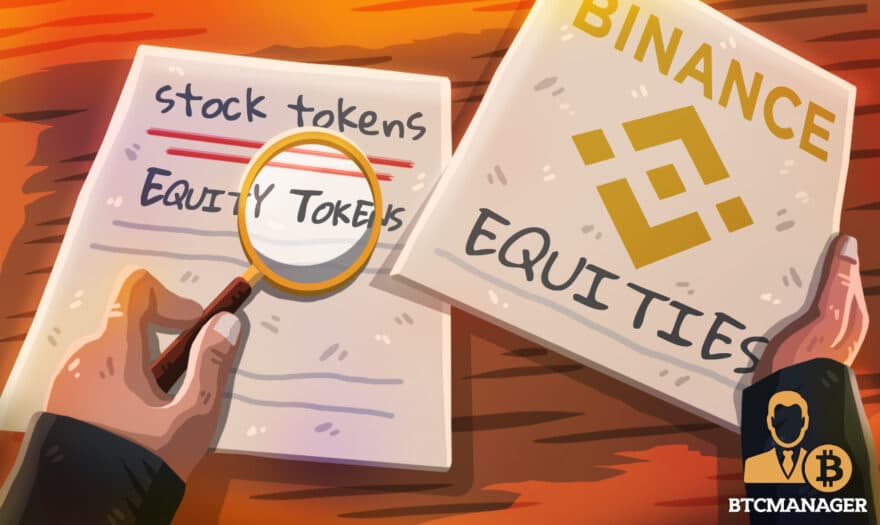 Financial Watchdogs To Examine Binance’s Equity Tokens Trade