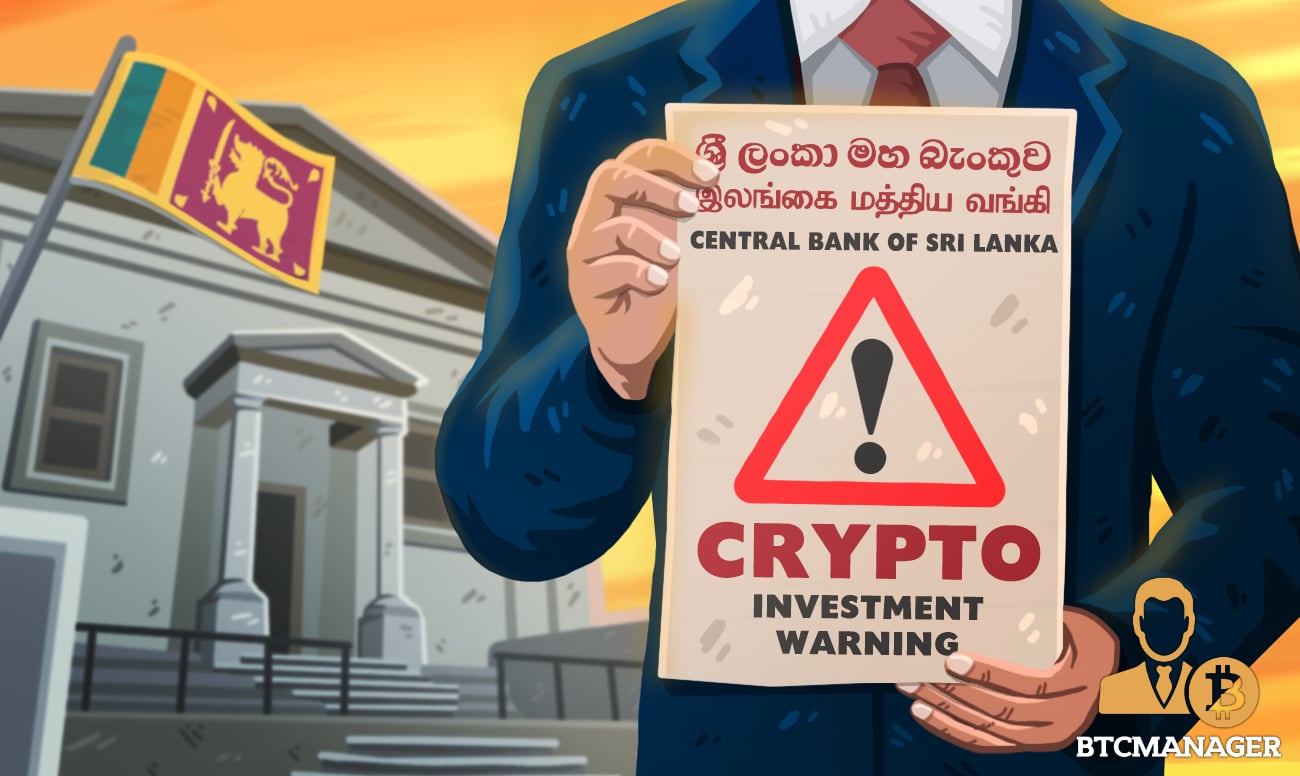 Sri Lanka’s Central Bank Issues Public Warning Against Crypto Investments