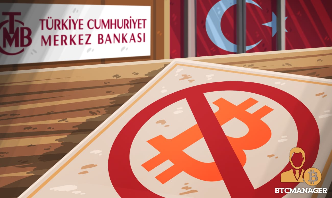 Turkey Central Bank to Prohibit the Use of Crypto for Payments
