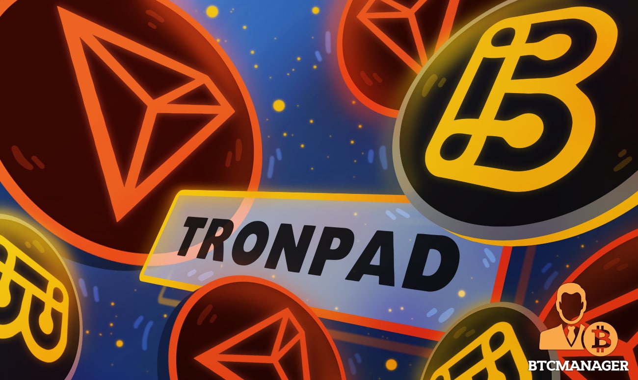 BSCPad and TRON Partnering to Build TRONPAD