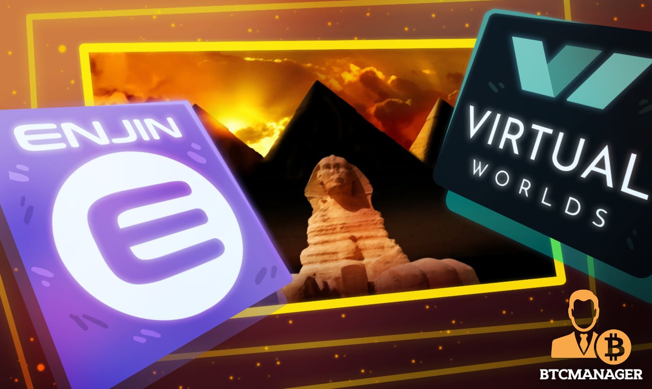 Enjin (ENJ) and Virtual Worlds Join Forces to Mint Photorealistic Digital Replicas of the Egyptian Pyramids as NFTs