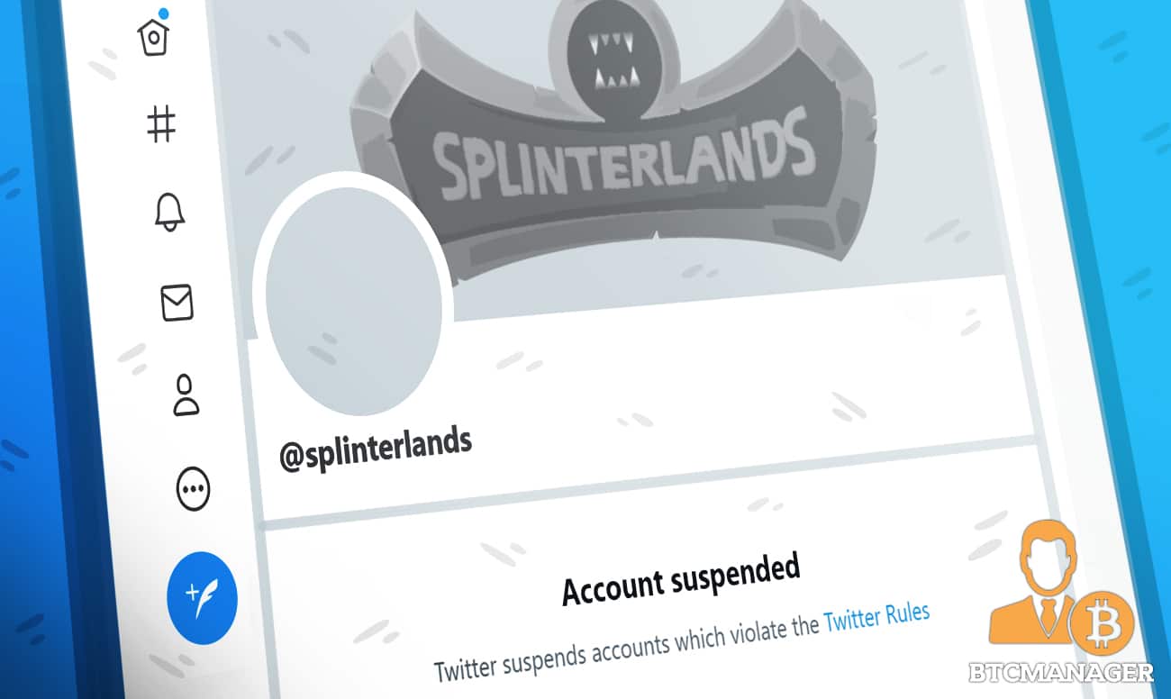 Twitter Account of Popular Blockchain Game Splinterlands Suspended without Warning or Explanation