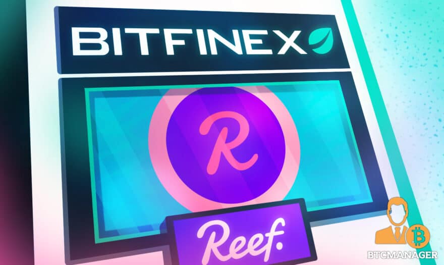 DeFi Protocol Reef Finance (REEF) Token Listed on Bitfinex Exchange