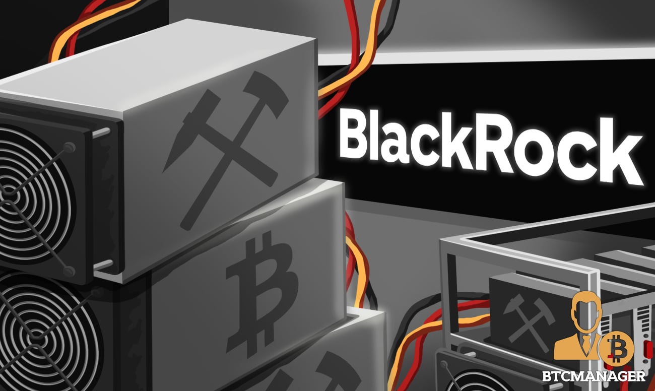 BlackRock Enters the Bitcoin (BTC) Mining Sector with Investments in Marathon Digital Holdings, Riot Blockchain