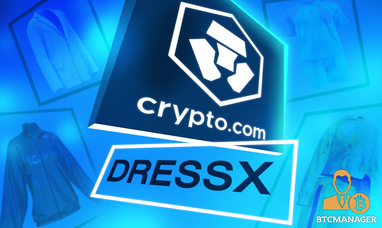 Crypto.com NFT and DRESSX Partner, To Release Virtual Cloth Line Collectibles on Energy-Efficient NFT Marketplace