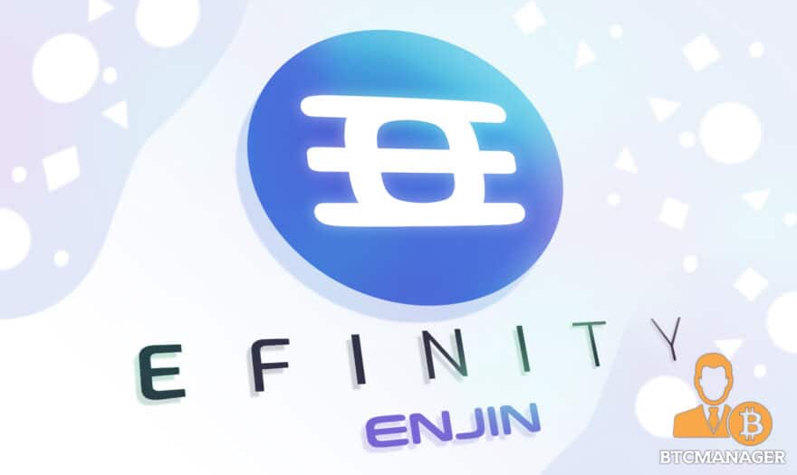 Efinity (EFI) Token by Enjin Launches on OKEx, Blockchain.com, CoinList, Aims to Bring NFTs to the Mainstream