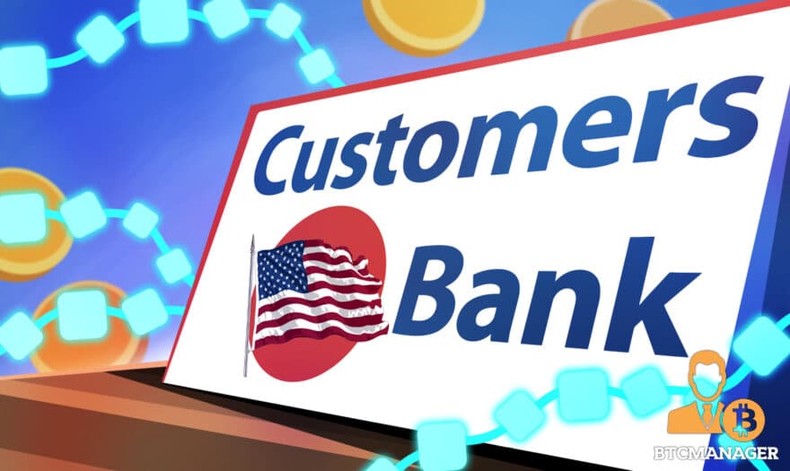 US-based Customers Bank to Offer Banking Services to Crypto Firms