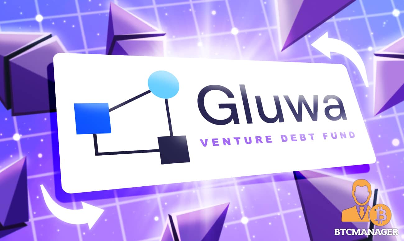 Gluwa Financial Platform Unveils Venture Debt Fund on Ethereum