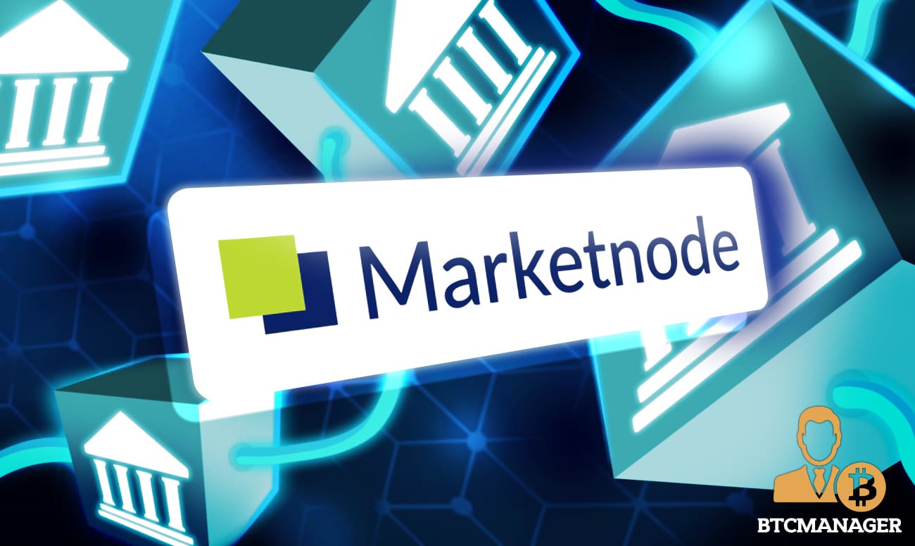 Marketnode, 10 Top Banks, Launch Blockchain-Based Fixed Income Solution