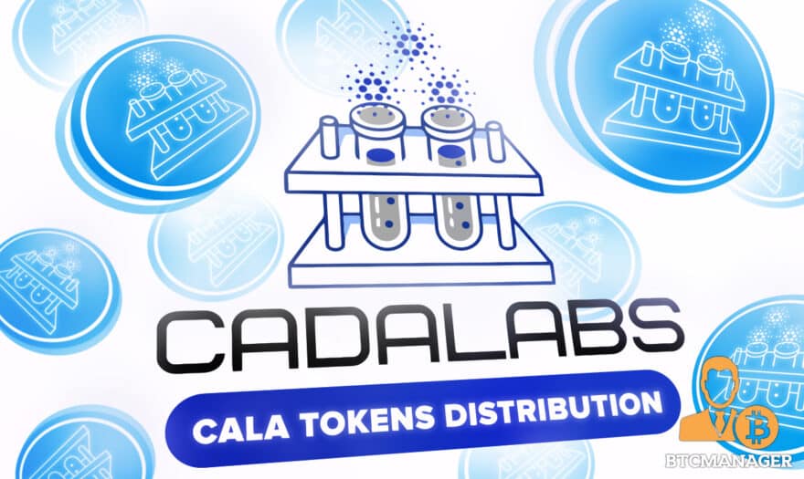 CADALABS Announces CALA Tokens Distribution phase 1 Plans & Date to Pre-Sale Contributors