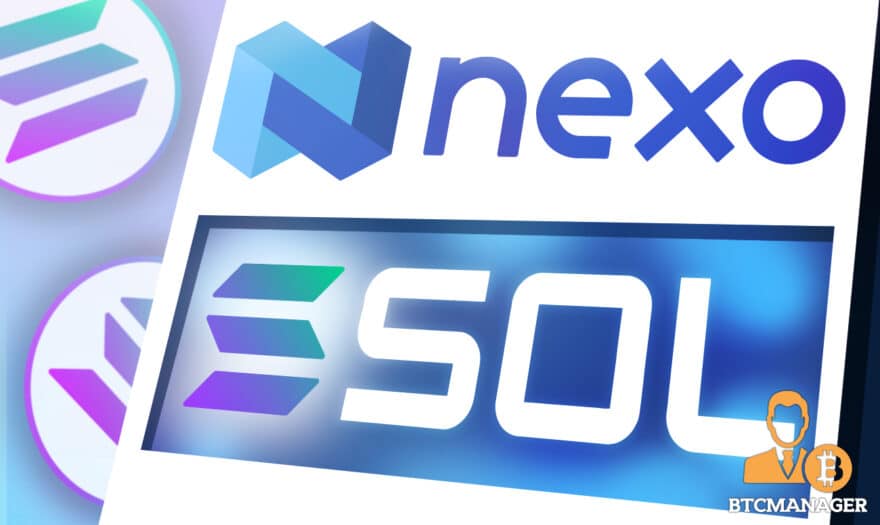 Crypto Lending and Savings Platform Nexo Adds Support for Solana (SOL)