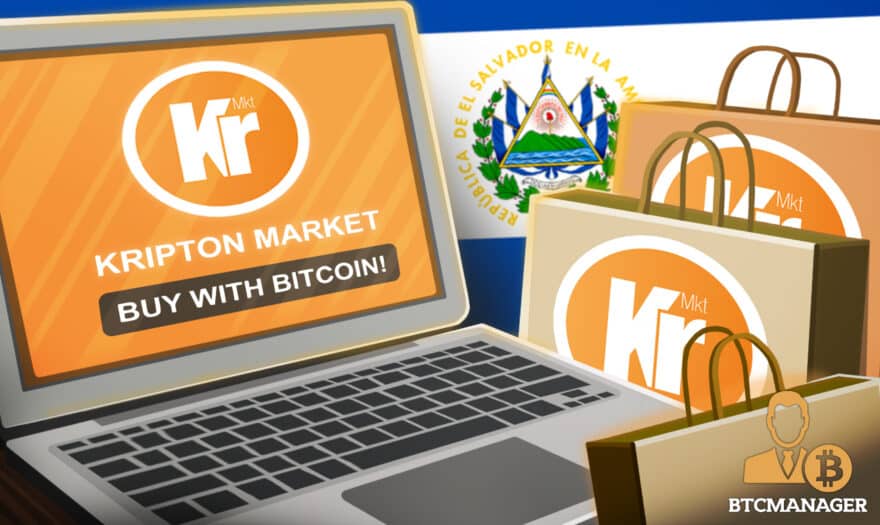 Rootstock (RSK) Based Kripton Market Now Live in Bitcoin-Friendly El Salvador