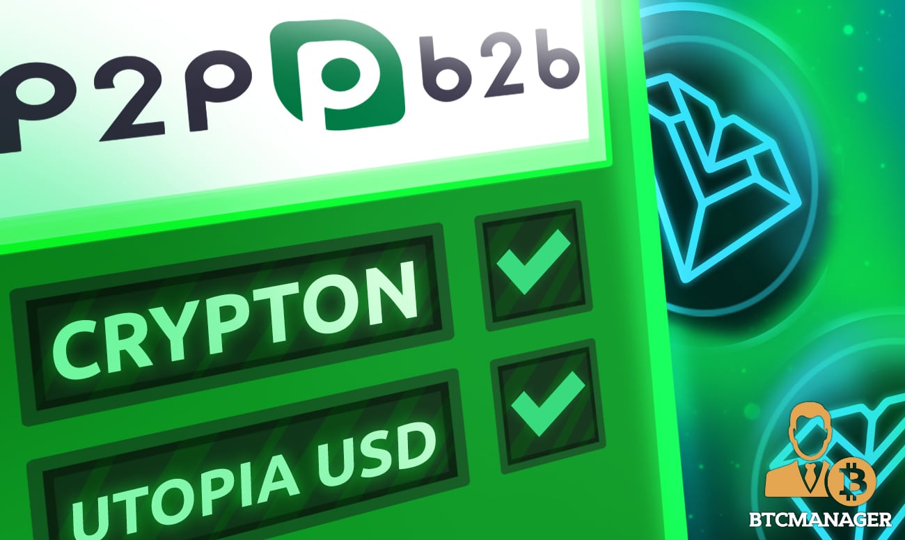 Utopia P2P’s and Crypton Start Trading on P2PB2B in October