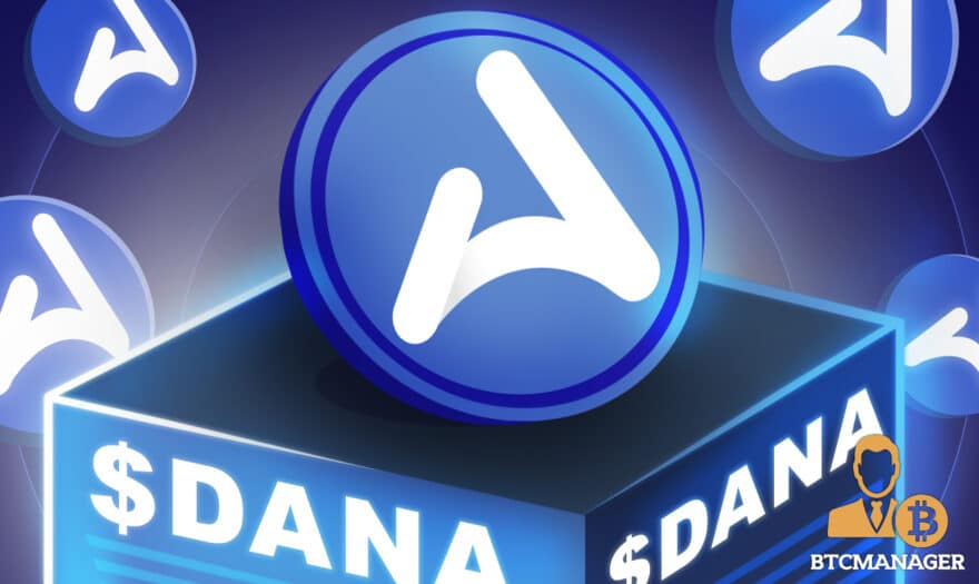 Ardana’s DANA Token Prepares for Launch on Gate.io, Bitmart, and MXEC
