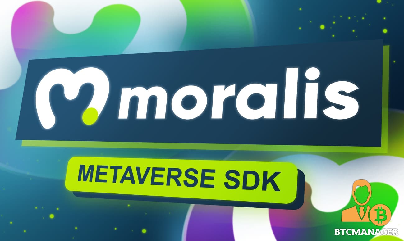 Moralis Unveils Metaverse SDK to Propel Cross-Chain Metaverse, Web3 Development