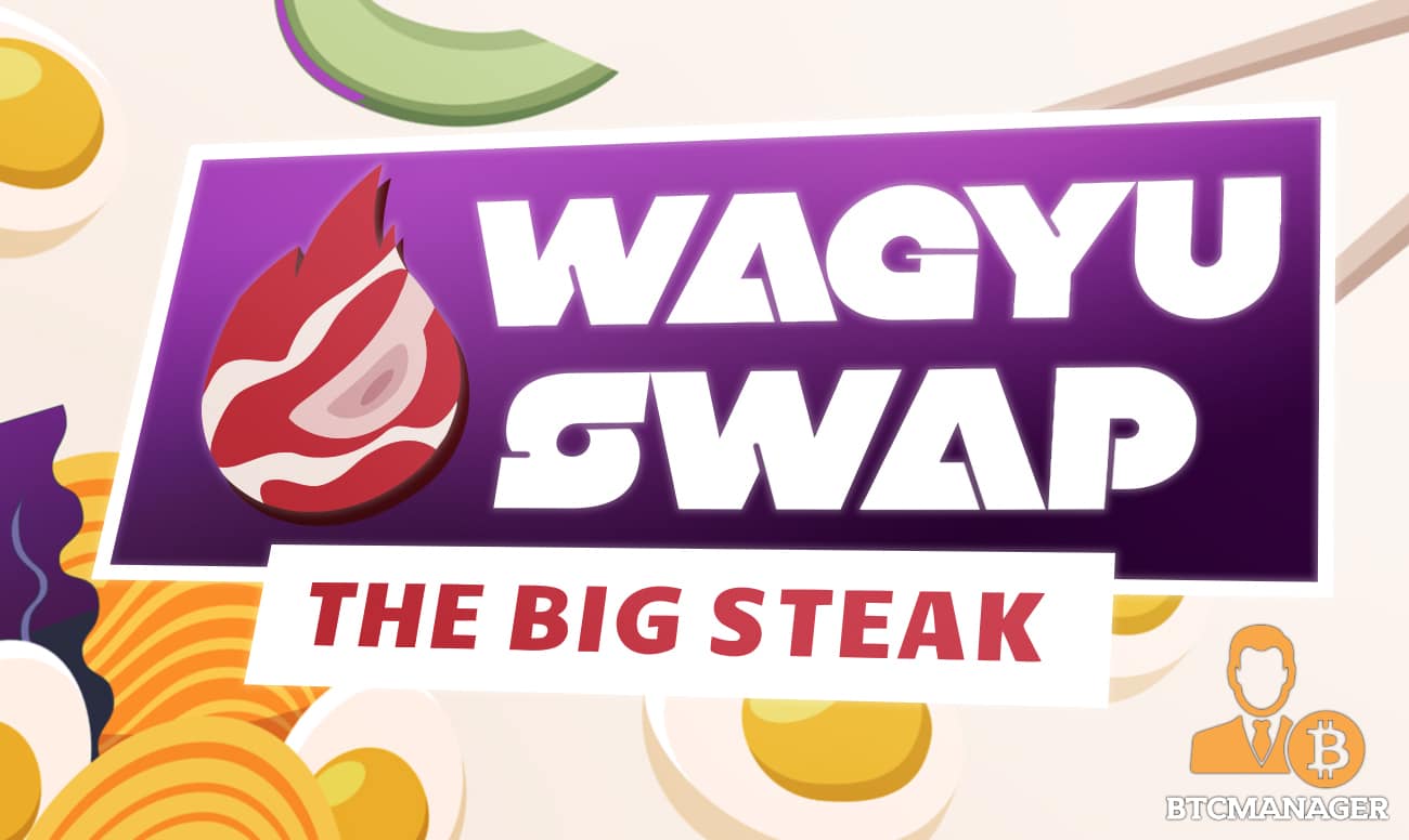 WagyuSwap’s “The Big Steak” – Stake $WAG and Earn High APY on Hot Coins