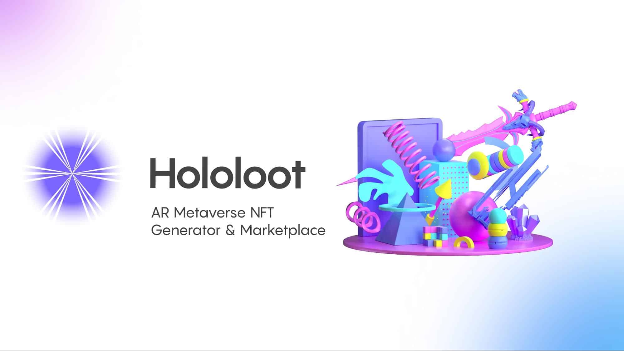 Hololoot: An Augmented Reality (AR) NFT Generator and Marketplace for the Metaverse - 1