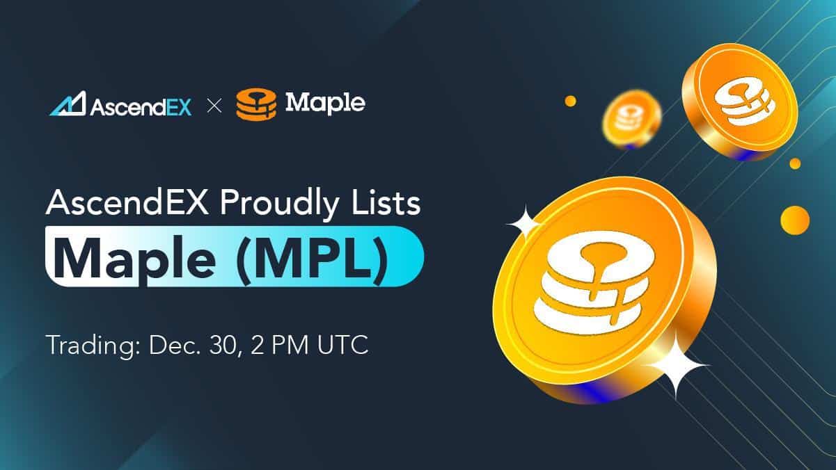 AscendEX Lists Maple Finance Token, MPL - 1