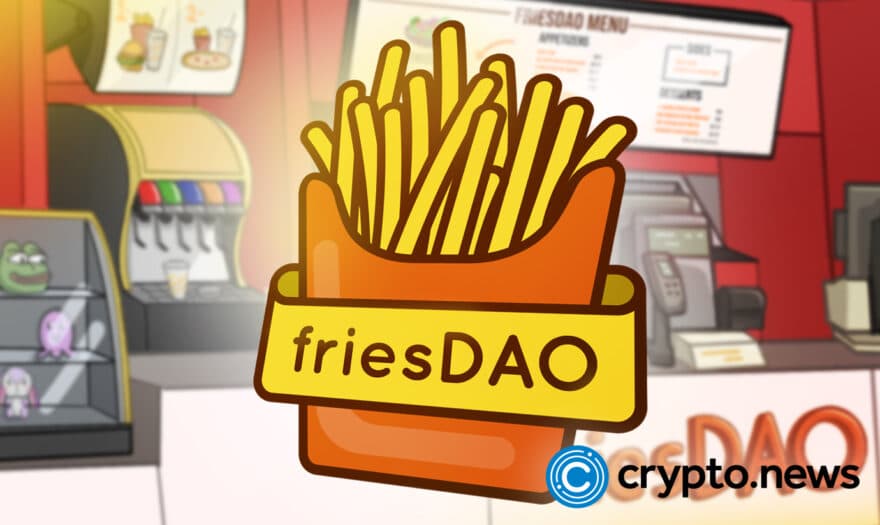 FriesDAO Leverages On-Chain Governance to Disrupt the Fast Food Industry