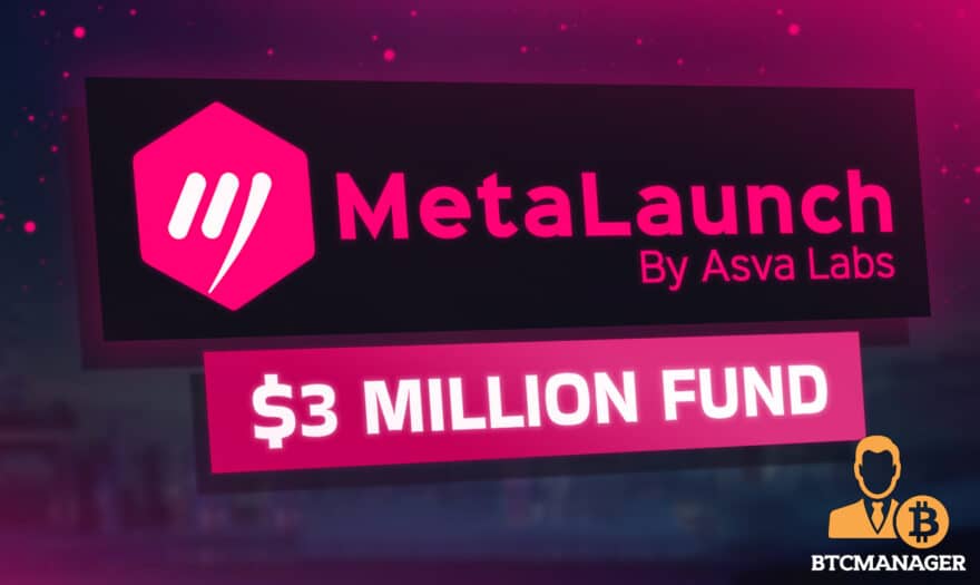 MetaLaunch ($ASVA) Announces $3 Million Fund to Boost Metaverse and Gaming Projects