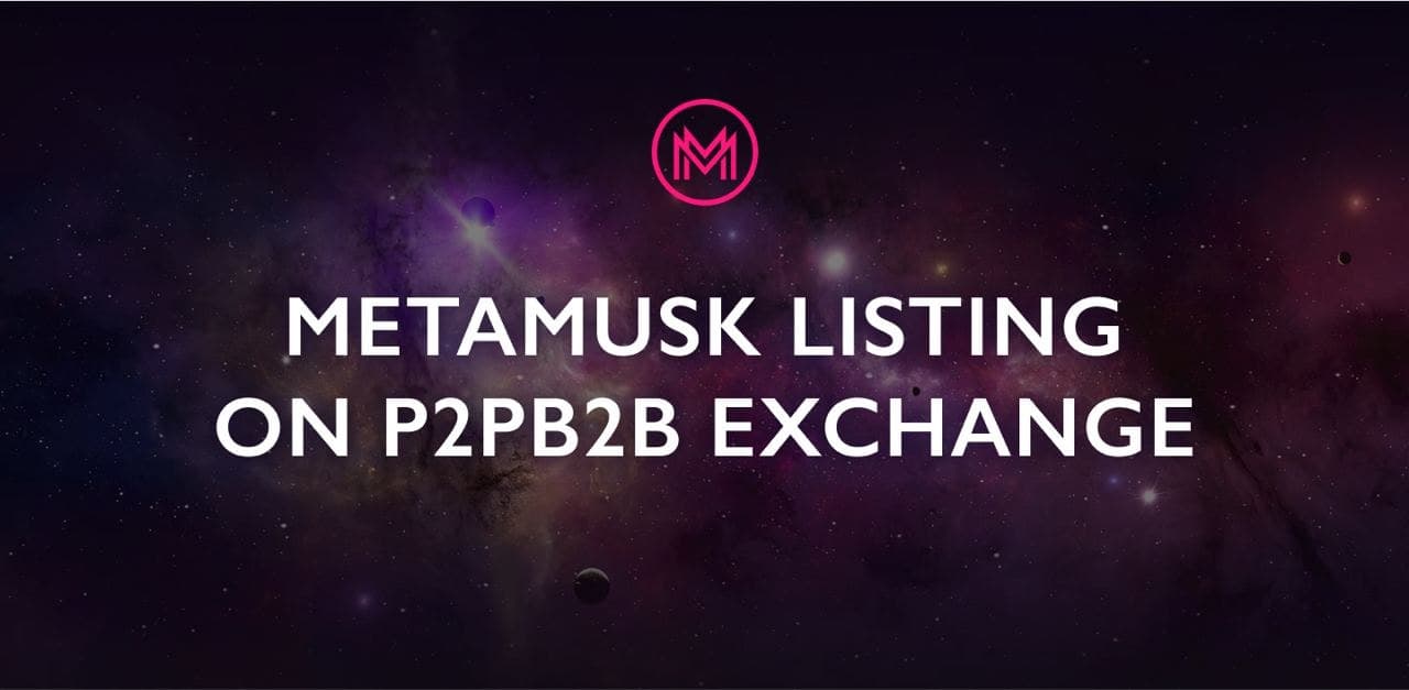 $METAMUSK Token Lists on P2PB2B - 1