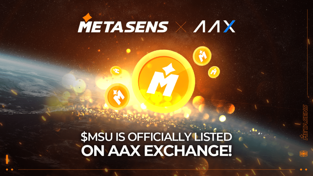 AAX Crypto Exchange Lists Metasens’ Utility Token MSU - 1
